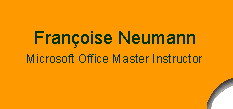 Fran&ccedil;oise Neumann, Microsoft Office Master Instructor, Dozentin / IT-Trainerin